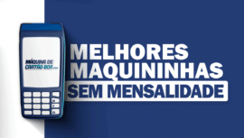 Qual a Melhor Máquina de Cartão Sem Mensalidade? Testamos Todas na Prática!