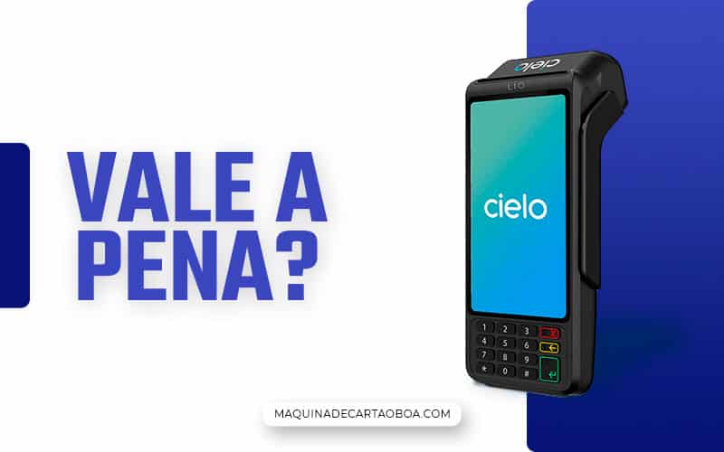 Vale a pena usar a máquina de cartão Cielo LIO On?