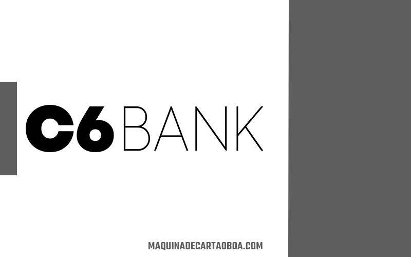 Conheça o C6 Bank