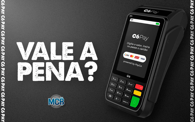 Vale a pena adquirir as máquinas de cartão da C6 Pay