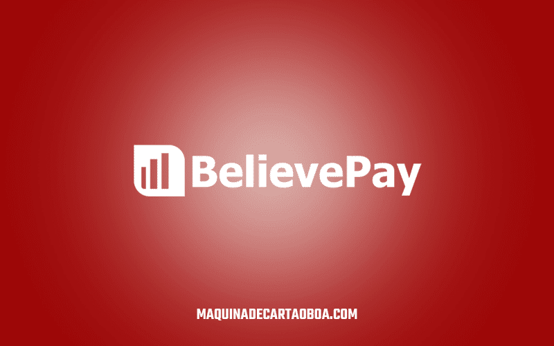 Máquina de cartão BelievePay é uma boa solução de pagamentos?