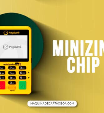 Minizinha Chip 3 é o melhor custo-benefício de máquina de cartão do PagBank?